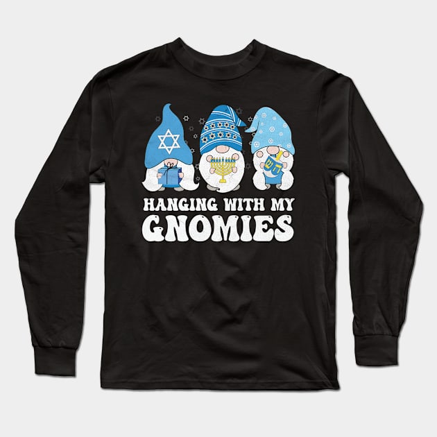 Hanging With My Gnomies Funny Hanukkah Gnome Long Sleeve T-Shirt by larfly